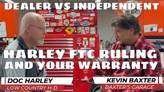 YOUR WARRANTY AND FTC RULING - DEALER VS INDEPENDENT with DOC HARLEY - Low Country HD Kevin Baxter