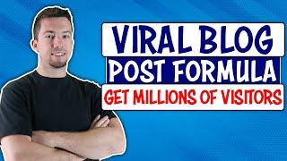 How to Write Viral Blog Posts that Get Millions of Views