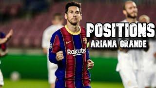 Lionel Messi ► Ariana Grande - positions ● Skills and Goals | N3Gann