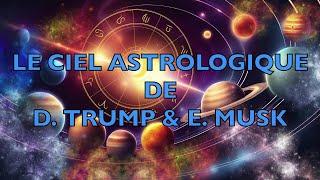 Le ciel astrologique de Donald Trump et Elon Musk