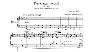 J.S Bach - Passacaglia in C Minor BWV 582 {arr. for piano by E. d'Albert} (Audio + Score)