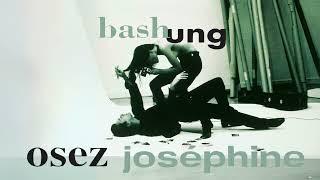 Alain Bashung – Osez Joséphine (Audio Officiel)