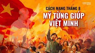 Ba sự thật lịch sử mà ít ai biết về Cách mạng Tháng Tám