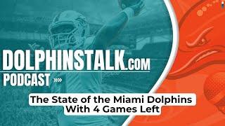 The State of the Miami Dolphins With 4 Games Left