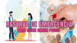 RESERVA DE EMERGÊNCIA PARA QUEM GANHA POUCO/ Dicas e motivos para você ter sua reserva de emergência