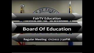 Board of Education 1-11-2022 Regular Meeting