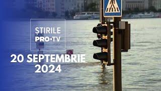 Știrile PRO TV - 20 Septembrie 2024