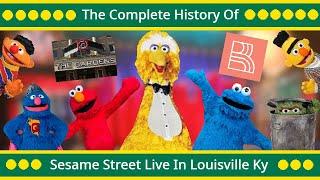 The Complete History Of Sesame Street Live in Louisville Ky