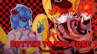 ROTTEN TO THE CORE||Animation meme|| Original(?)|| Ft. CPI & Gerwani