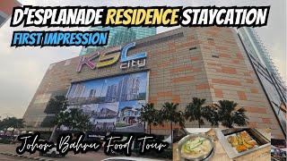 D'Esplanade Residence Staycation & KSL Mall Foodie Journey