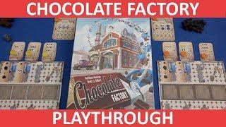 Chocolate Factory - Playthrough - slickerdrips