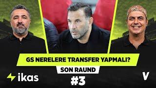 Galatasaray’ın Mertens yerine Dybala’yı alması akıllıca olur | Serdar Ali, Ali Ece | Son Raund #3