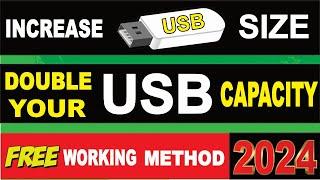 Increase Your USB Size | Resize USB Flash Drive | Double Your USB Capacity