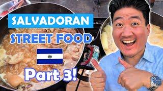 Salvadoran Street Food Tour | Trying Salvadoran Food (Part 3)