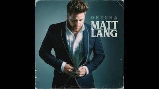 Matt Lang-Getcha