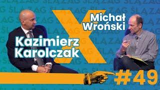 KAZIMIERZ KAROLCZAK x MICHAŁ WROŃSKI | ŚLĄZAQ w ŚLĄZAG