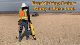 Surveying: Establishing Points Along a Base Line