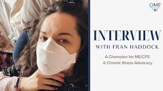 Exclusive Interview: Fran Haddock's Journey with ME/CFS & Long COVID