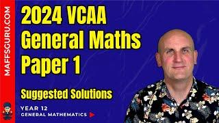 2024 General Maths VCE Paper 1 Suggested Solutions | MaffsGuru.com