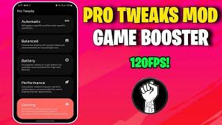 PRO TWEAKS - Ultimate Android Game Booster & FPS Unlocker