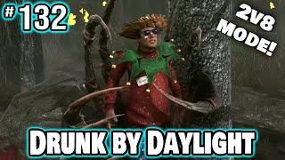 Drunk by Daylight #132 (Quick Cut)