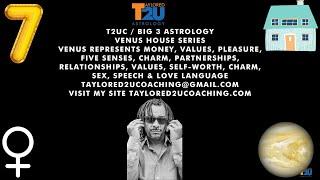 VENUS IN THE 7TH HOUSE #VENUS #MARRIAGE #T2UC #ASTROLOGY #RELATIONSHIPS