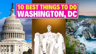 Top 10 BEST (MOSTY FREE) Things To Do In Washington, D.C. & Local Tips!