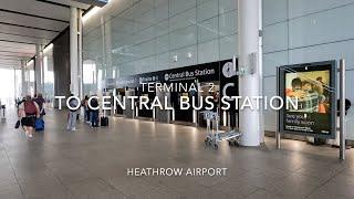 London Heathrow Airport Terminal 2 Arrivals to Central Bus Station Walking Tour