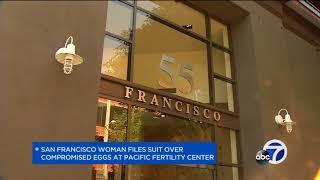 Patient files lawsuit against SF fertility center after loss of eggs in tank malfunction