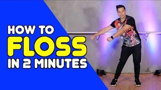 FLOSS - Learn In 2 Minutes | Dance Moves In Minutes