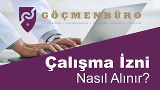 Çalışma İzni Nasıl Alınır?