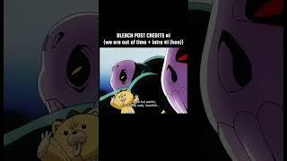 DAILY BLEACH POST CREDITS   #anime #bleach