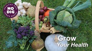 Grow your own health