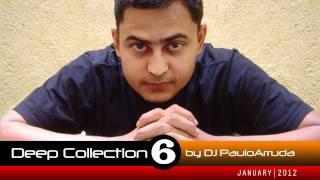 DJ Paulo Arruda - Deep House Collection 6