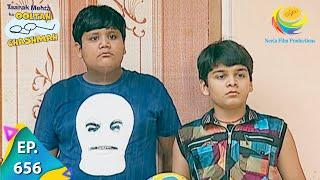 Taarak Mehta Ka Ooltah Chashmah - Episode 656 - Full Episode