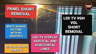 Led Tv Vgh,Vgl short removal|Panel short Removal For Vertical lines, No Graphics in Panasonic Led Tv