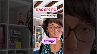 Titrage spé physique  #terminale #bac #chimie #physiquechimie #bac2024