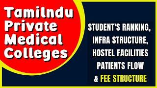 Top Ten Private Medical Colleges Tamilnadu  | TN Self Financed (PVT)  Medical Colleges Full Details