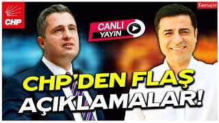 Özgür Özel’in Selahattin Demirtaş ziyareti sonrası CHP’den flaş açıklamalar #canlıyayın