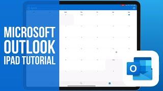 Microsoft Outlook for iPad Tutorial