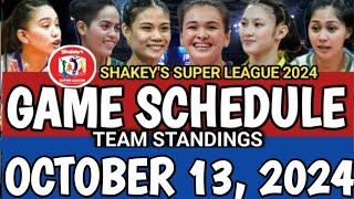 SHAKEY'S SUPER LEAGUE GAME SCHEDULE AND TEAM STANDINGS AS OF OCTOBER 13, 2024! #gameschedule