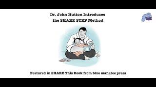 Dr. John Hutton Introduces the SHARE STEP Method for Reading with Young Children