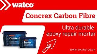 Watco Concrex Carbon Fibre - Epoxy Repair Mortar