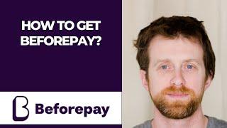 How to get Beforepay?