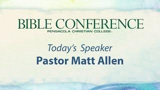 The Purpose of the Gospel, Pastor Matt Allen, Bible Conference 2023