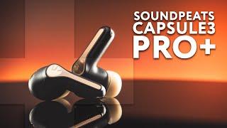 Soundpeats Capsule3 Pro+ Review | Shockingly Good Sound!