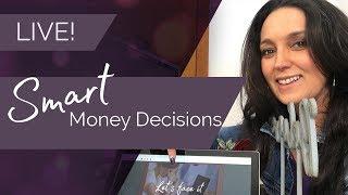 Smart Money Decisions - How to Get Over Money Fear as an Entrepreneur