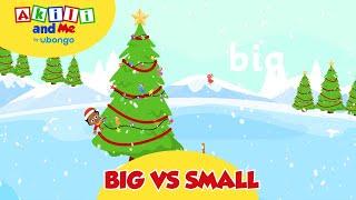 Big vs small | Sing along | Akili & Me #holidayseason #singalong #kidssongs