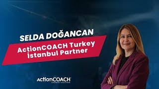 Selda Doğancan  - ActionCOACH Turkey İstanbul Partner