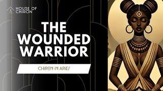 Chiron In Aries ️ | The Wounded Warrior